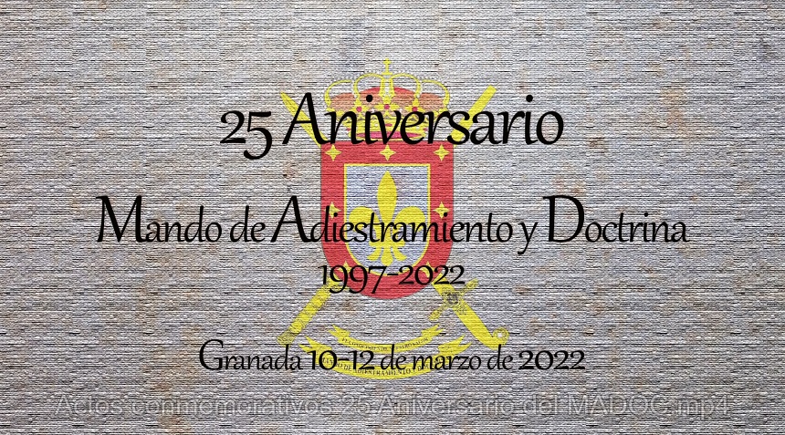 Actos Conmemorativos 25 Aniversario MADOC