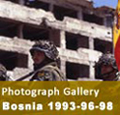 Photograph Gallery Bosnia 1993 - 1996 - 1998